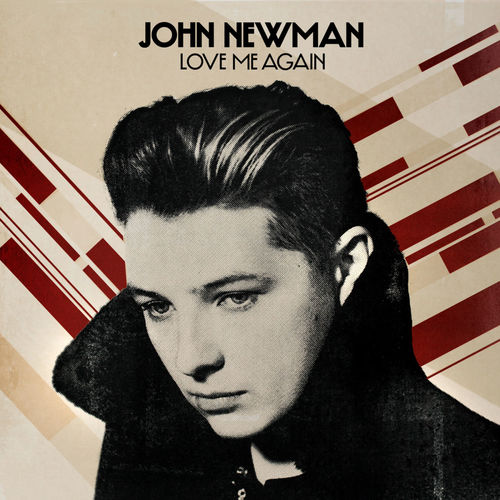 Album Cover: John Newman - Love Me Again